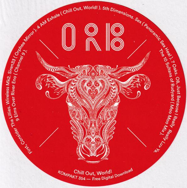 ORB - COW. Chill Out, World! - Lp