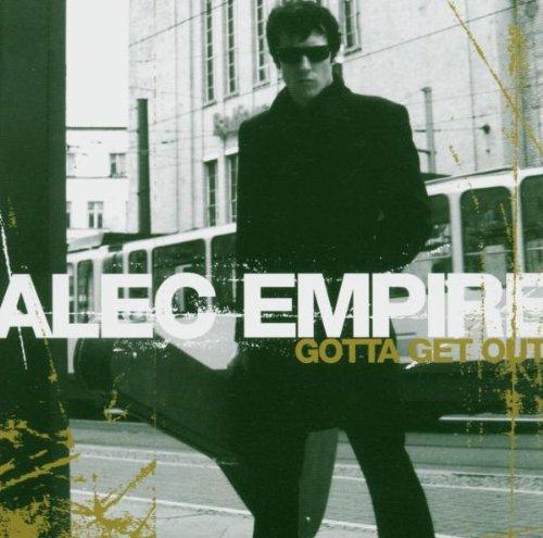 Alec Empire - Gotta Get Out! - Cd