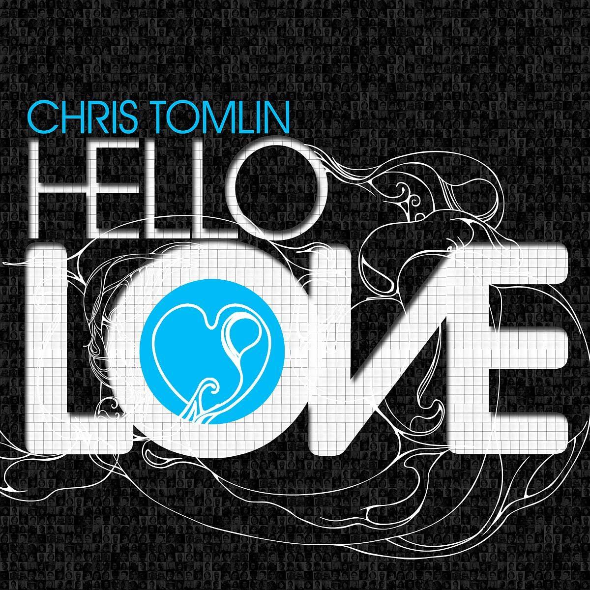 Chris Tomlin - Hello Love - Cd