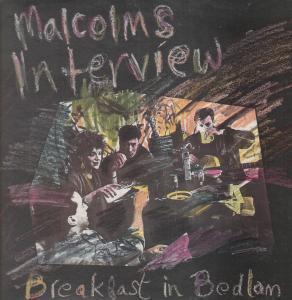 Malcolms Interview - Breakfast In Bedlam - Lp