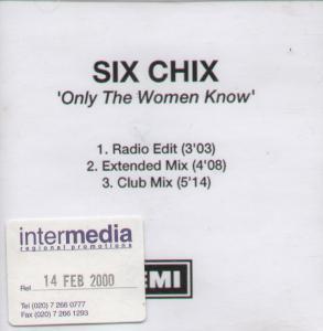 Six Chix - Only The Women Know - Cdr