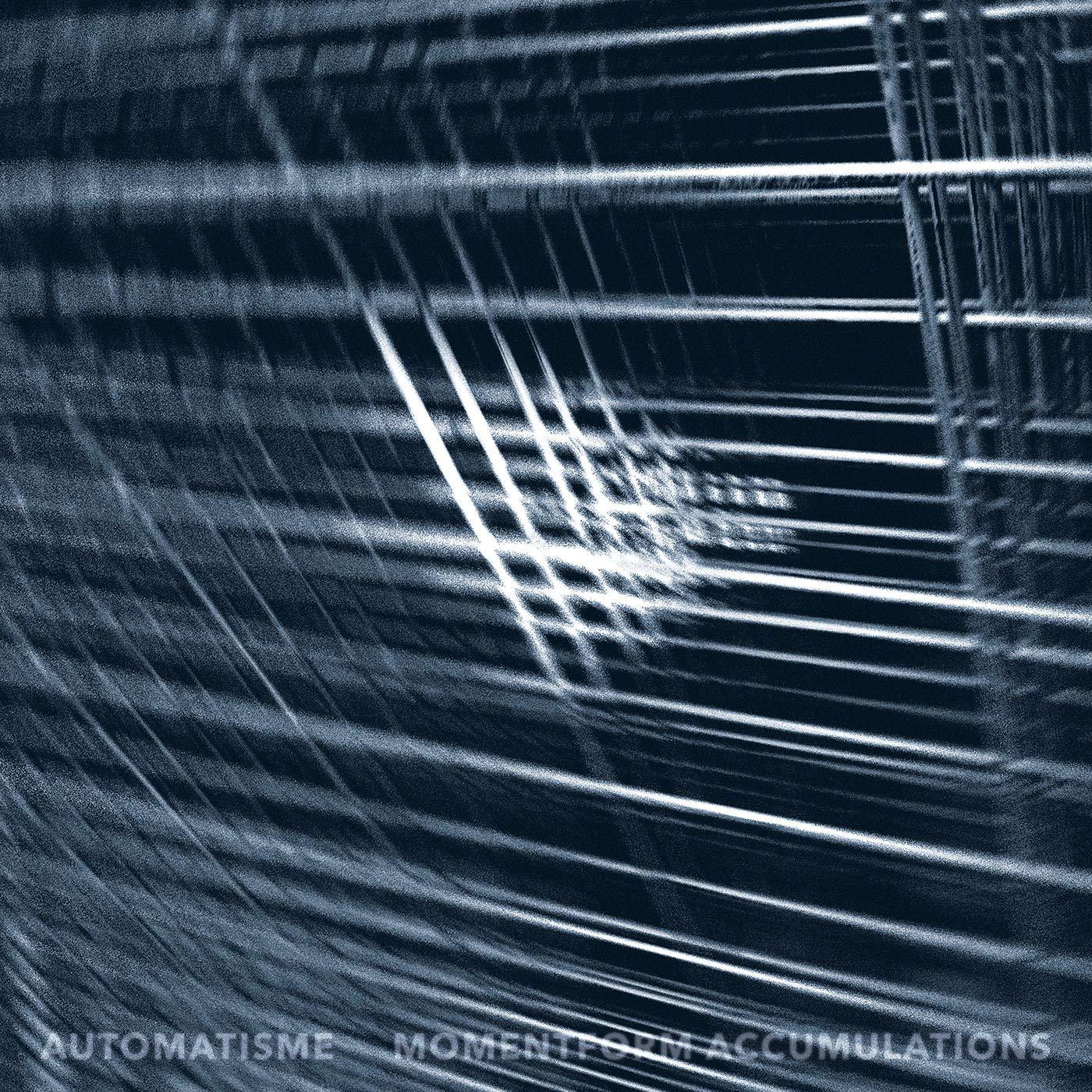 Automatisme - Momentform Accumulations - Cd
