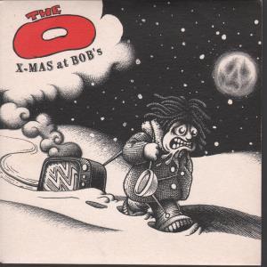 O - X-Mas At Bob's - 7 Inch