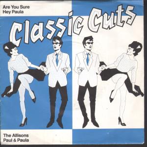 Allisons / Paul And Paula - Are You Sure / Hey Paula - 7 Inch