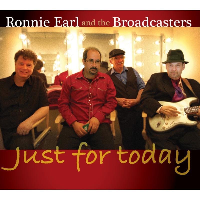 Ronnie Earl And The Broadcasters - Just For Today - Cd