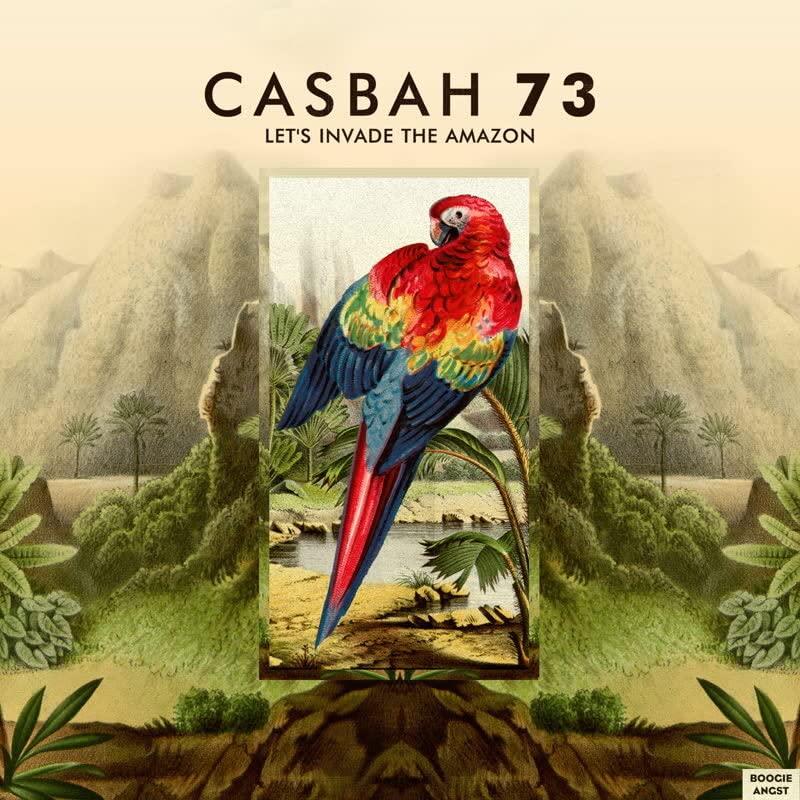 Casbah 73 - Let's Invade the Amazon - 12 Inch