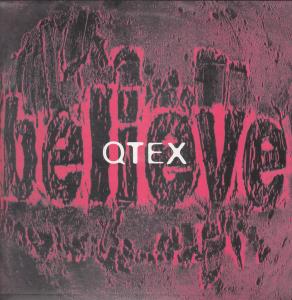 Q Tex - Believe - 12 Inch