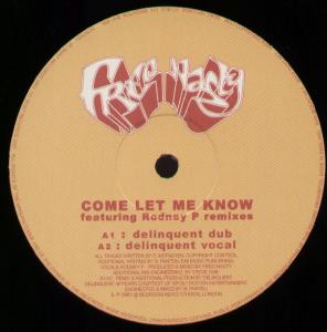 Freq Nasty - Come Let Me Know - 12 Inch