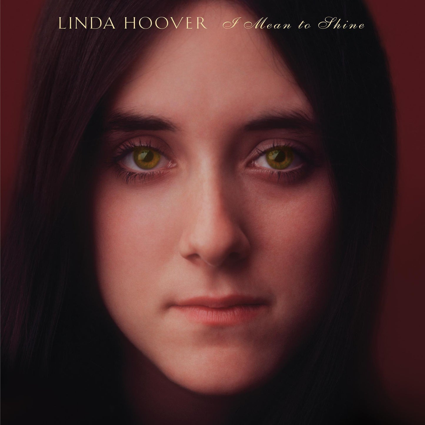 Linda Hoover - I Mean To Shine - Lp
