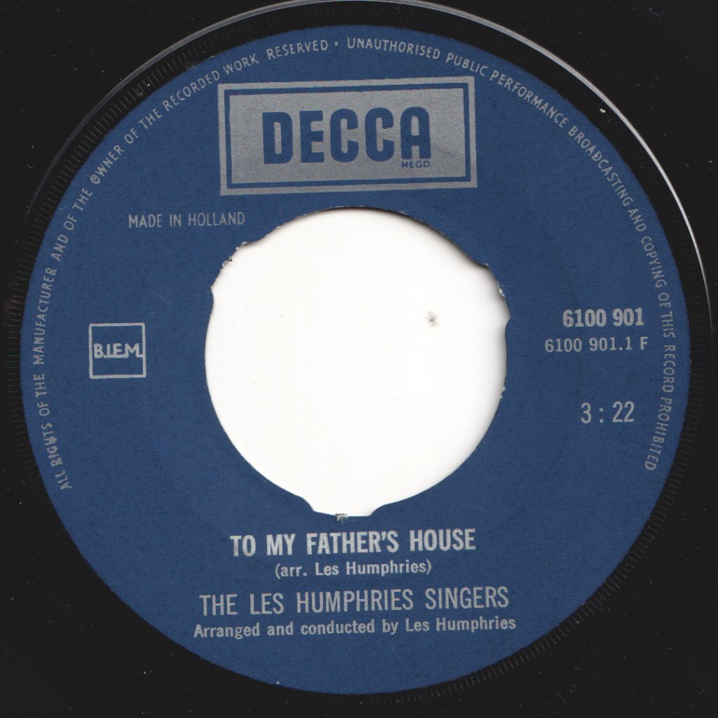 Les Humphries Singers - To My Father's House - 7 Inch