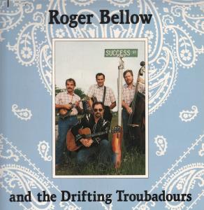 Roger Bellow And The Drifting Cowboys - Success Street - Lp