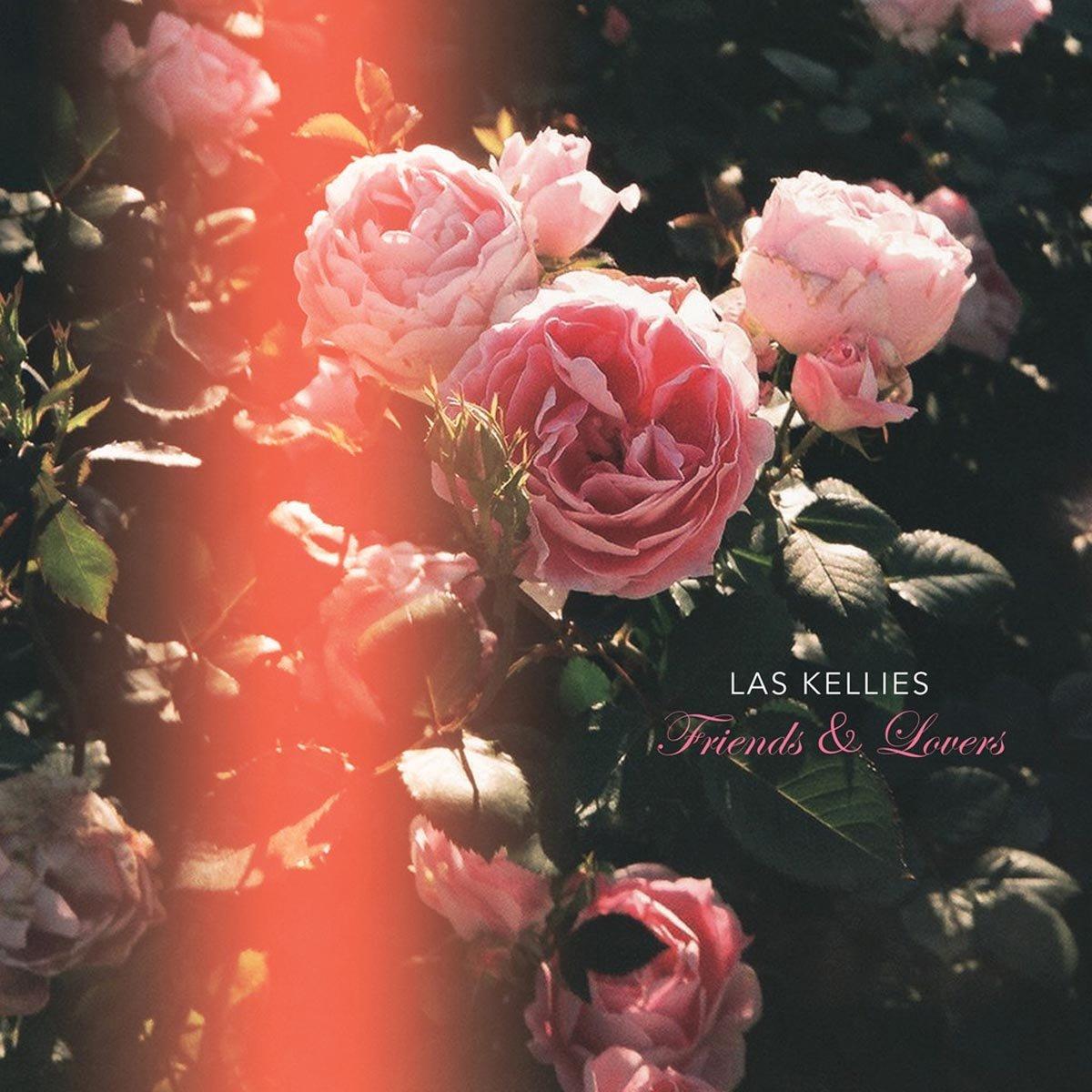 Las Kellies - Friends and Lovers - Lp