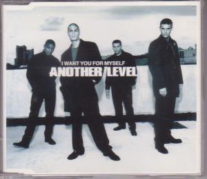 Another Level - I Want You For Myself - Cd