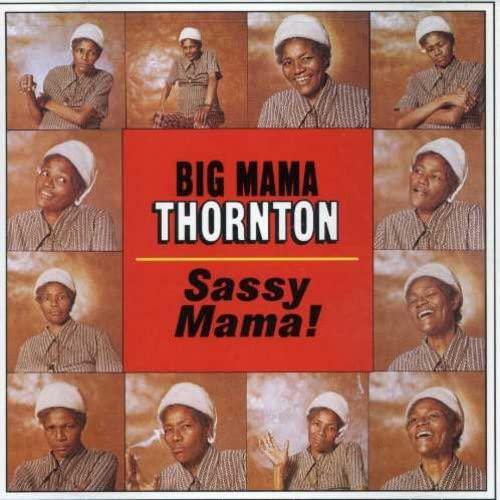 Big Mama Thornton - Sassy Mama! - Cd