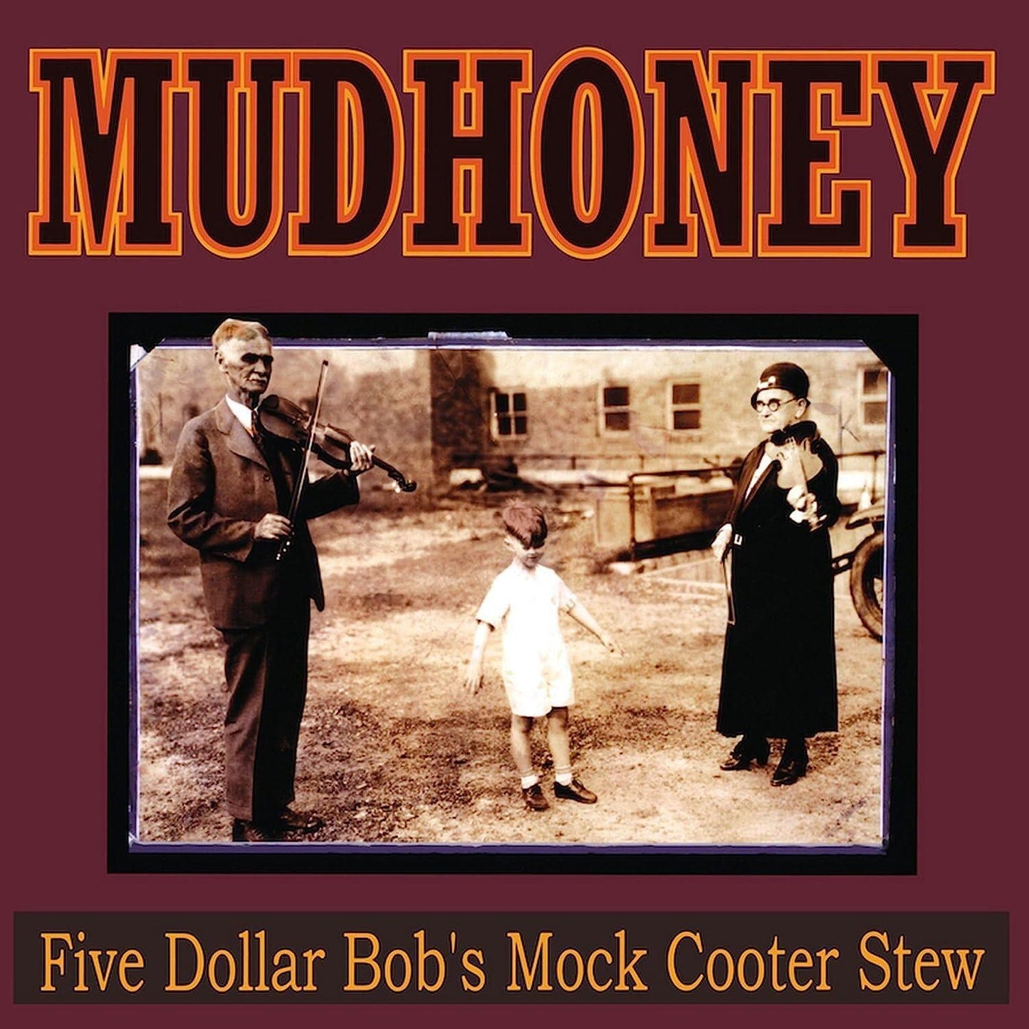 Mudhoney - Five Dollar Bob's Mock Cooter Stew - Lp
