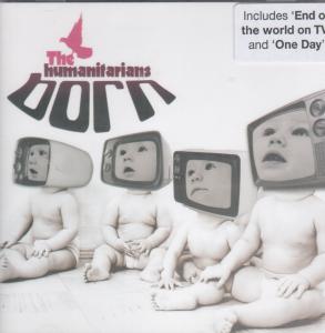 Humanitarians - Born - Cd