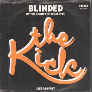 Kick (80'S Group) - Blinded - 7 Inch