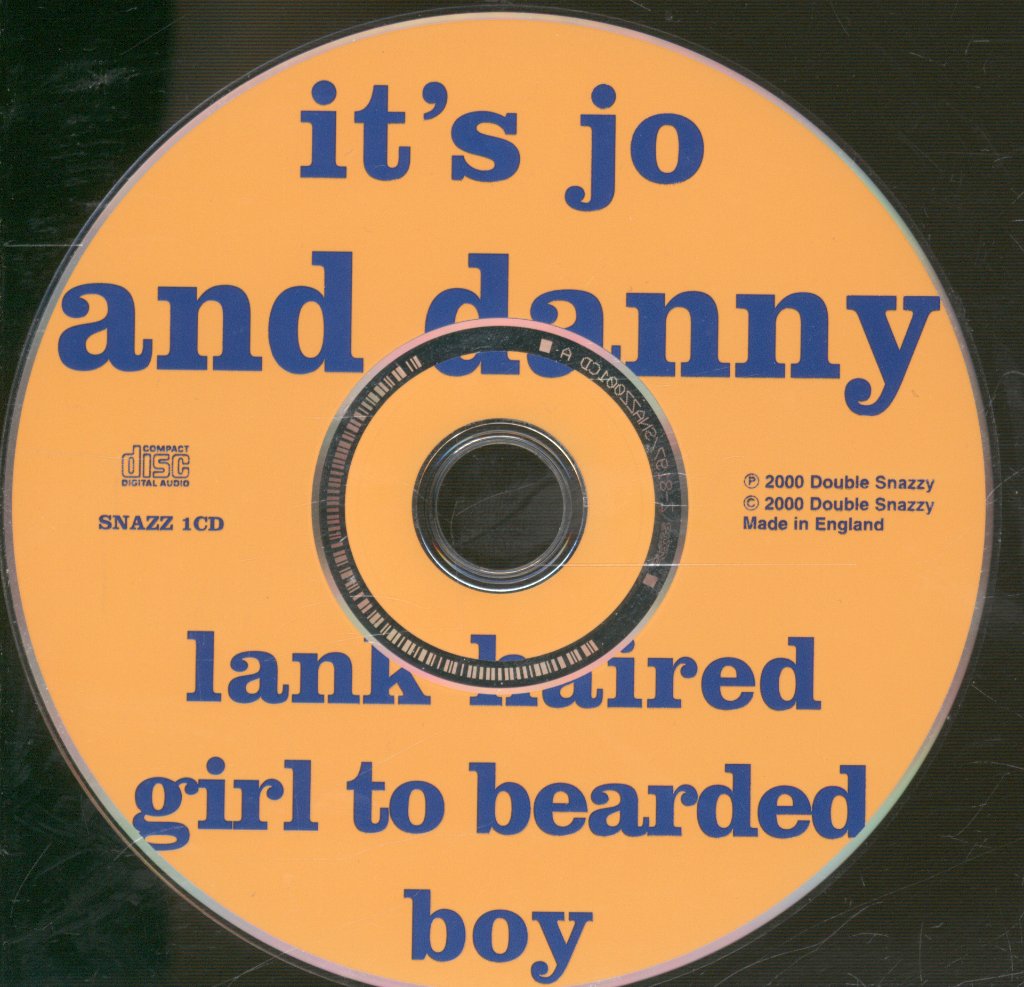 It's Jo And Danny - Lank Haired Girl To Bearded Boy - Cd