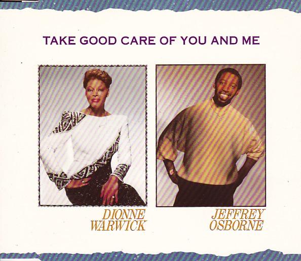 Dionne Warwick And Jeffrey Osborne - Take Good Care of You and Me - Cd