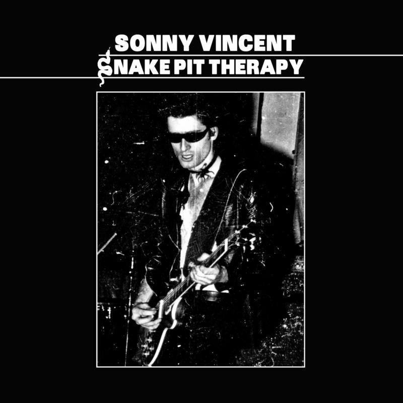 Sonny Vincent - Snake Pit Therapy - Lp