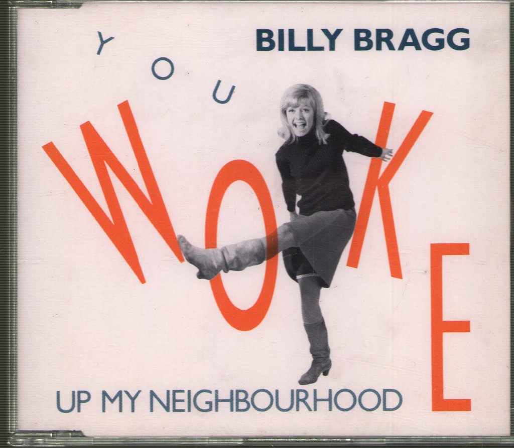 Billy Bragg - You Woke Up My Neighbourhood - Cd