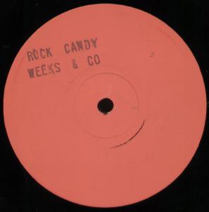 Weeks And Co - Rock Candy - 12 Inch