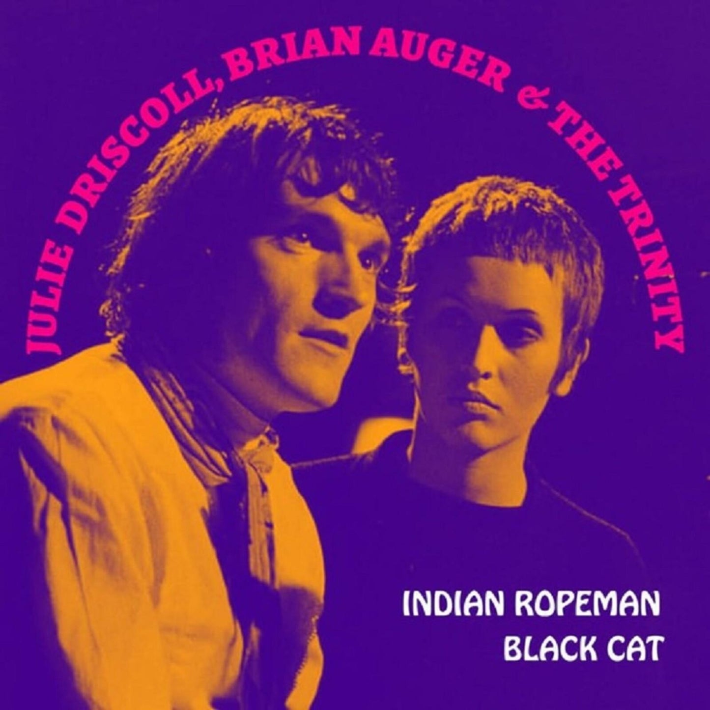Julie Driscoll And Brian Auger And The Trinity - Indian Rope Man / Black Cat - 7 Inch