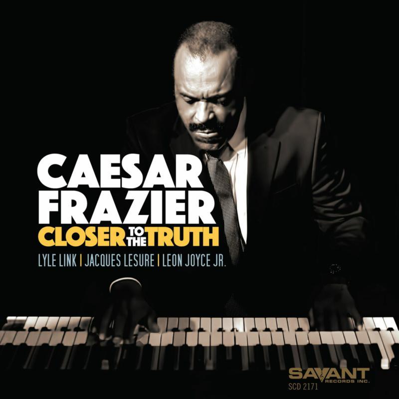 Caesar Frazier - Closer To the Truth - Cd
