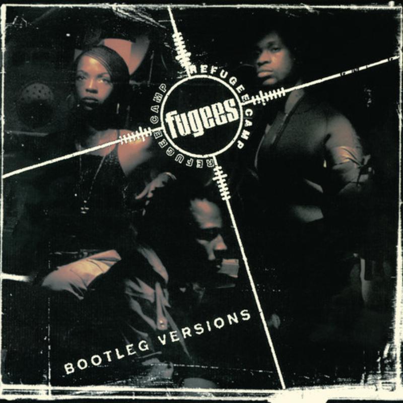 Fugees - Refugee Camp (Bootleg Versions) - Lp