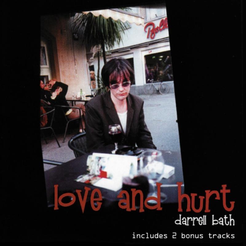 Darrell Bath - Love and Hurt - Cd