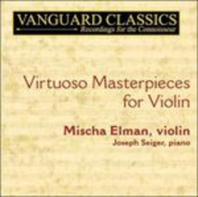 Mischa Elman - Elman, Mischa: Violin Virtuoso Masterpieces - Double Cd