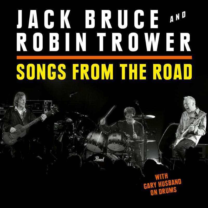 Jack Bruce And Robin Trower - Songs From the Road - Cd