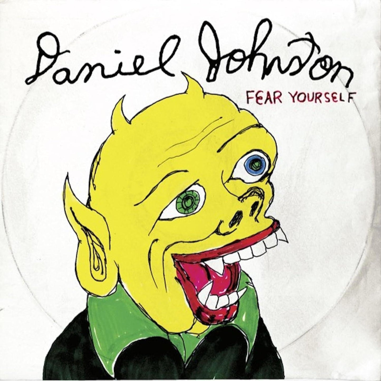 Daniel Johnston. - Fear Yourself - Lp