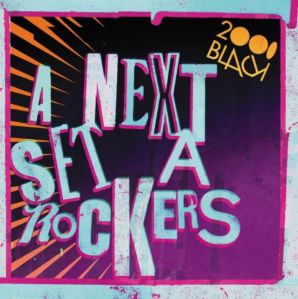 2000black - A Next Set A Rockers - Cd