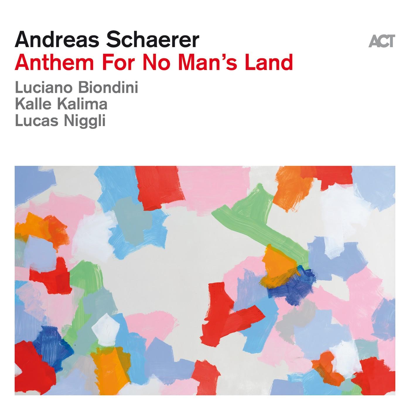 Andreas Schaerer - Anthem For No Man's Land - Cd