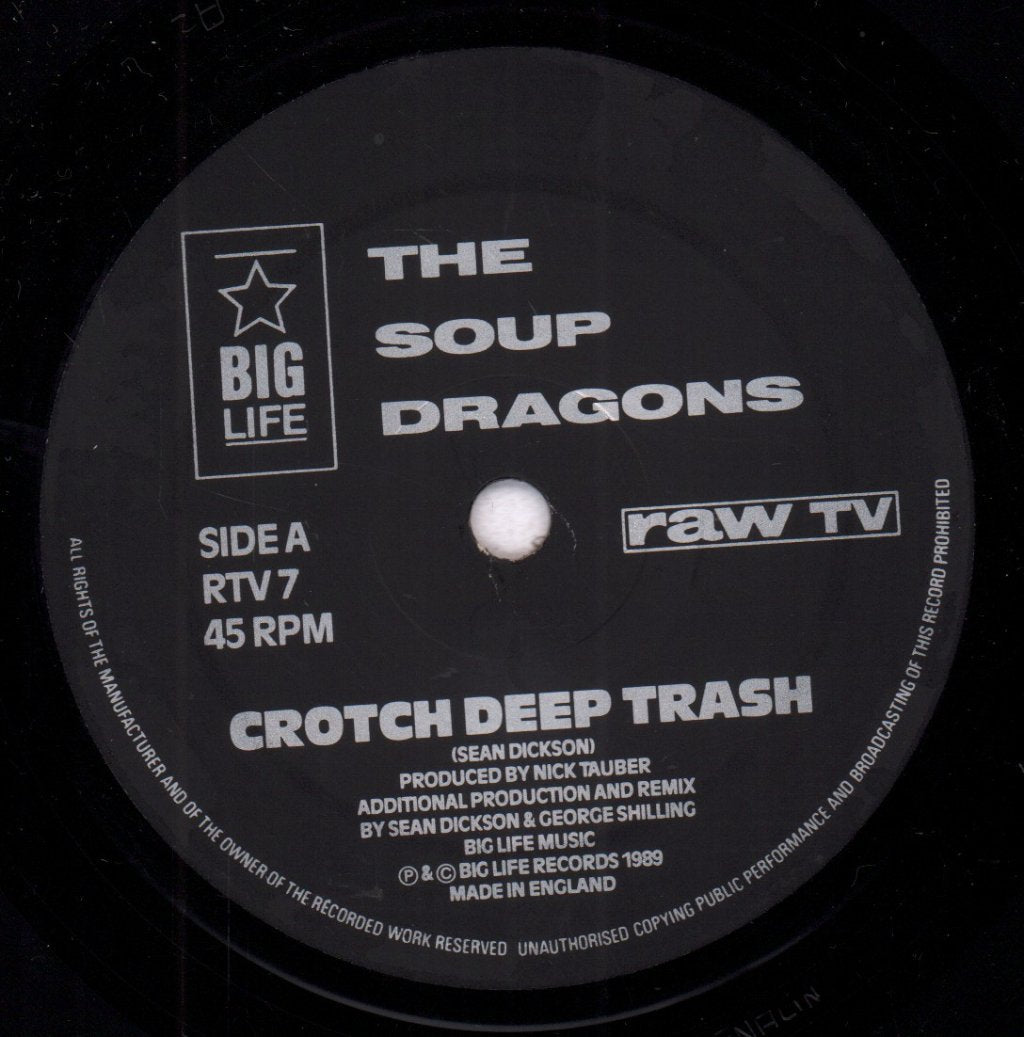 Soup Dragons - Crotch Deep Trash - 7 Inch