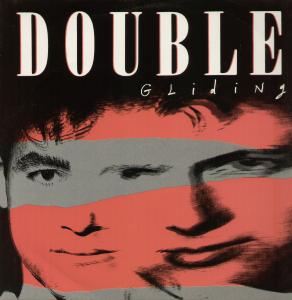 Double (Uk 80'S Group) - Gliding - 12 Inch
