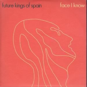 Future Kings Of Spain - Faces I Know - Cd