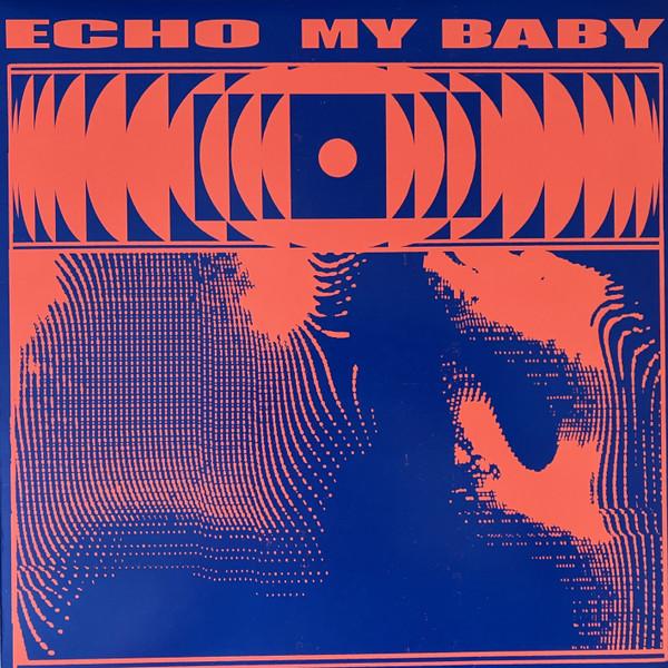 My Baby - Echo - Lp
