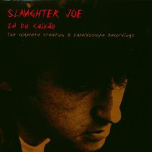 Slaughter Joe - Ze Do Caixao - Cd