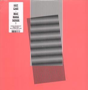 Hot Chip - Why Make Sense? - Lp