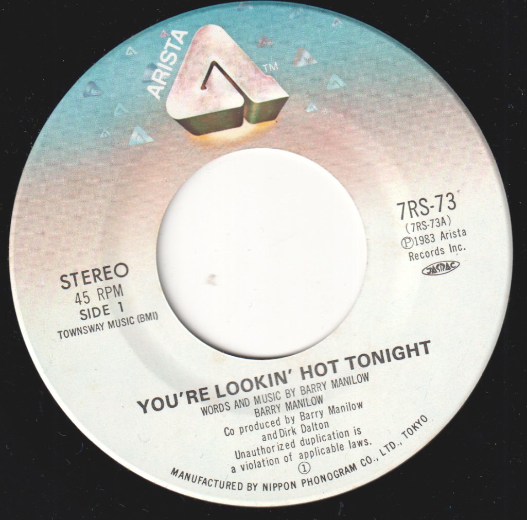Barry Manilow - You're Looking Hot Tonight - 7 Inch