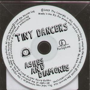 Tiny Dancers - Ashes And Diamonds - Cd