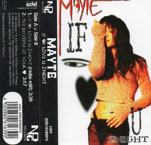 Mayte - If Eye Love U 2night - Cassette