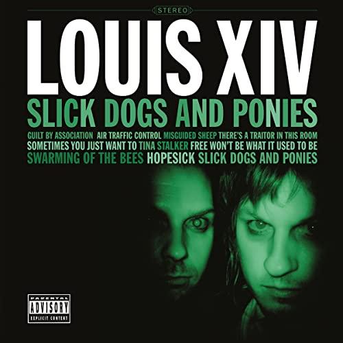 Louis Xiv - Slick Dogs and Ponies - Lp