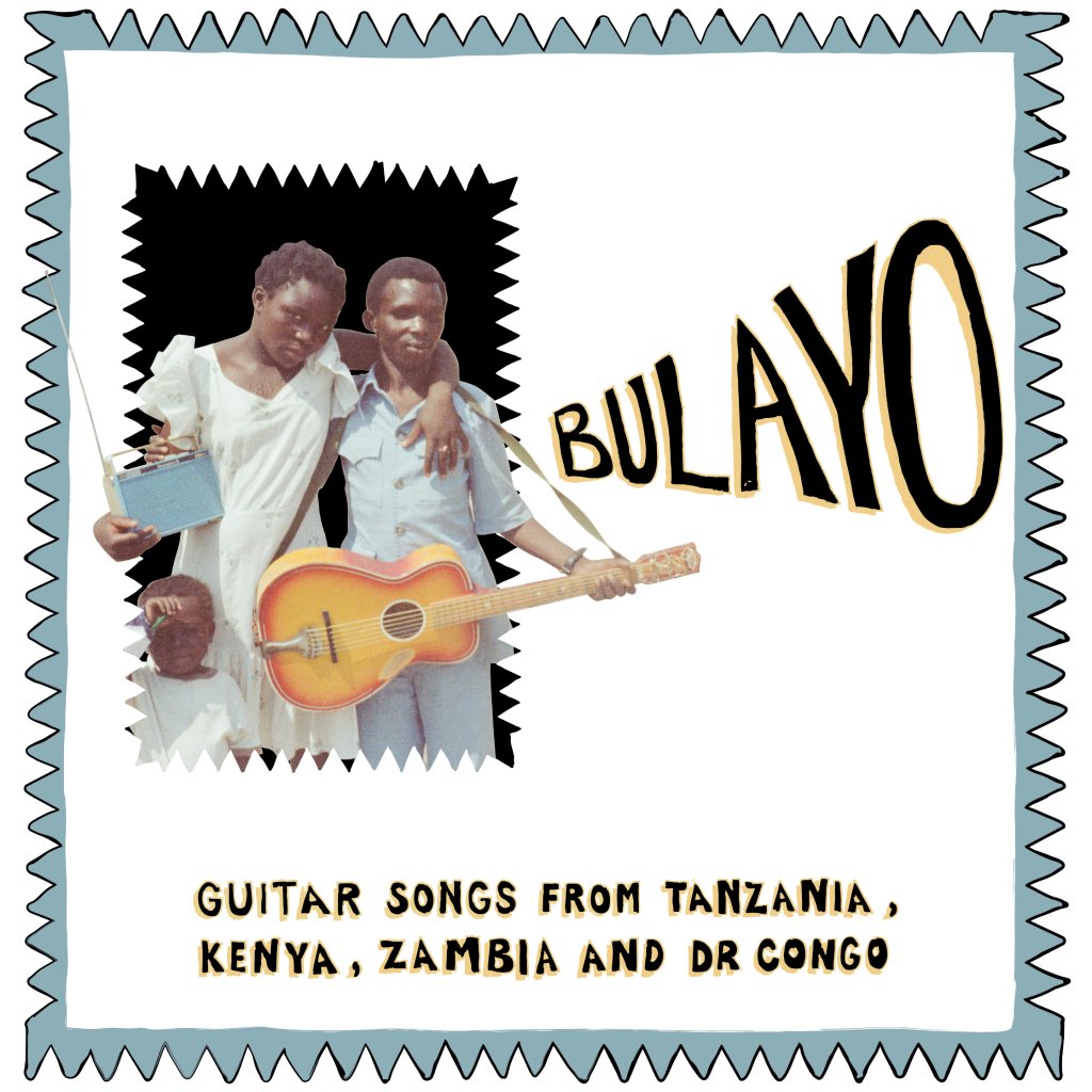 Various Artists - Bulayo: Guitar Songs from Tanzania, Kenya, Zambia, and DR Congo - Lp