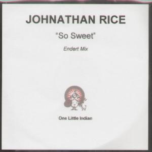 Johnathan Rice - So Sweet - Cdr