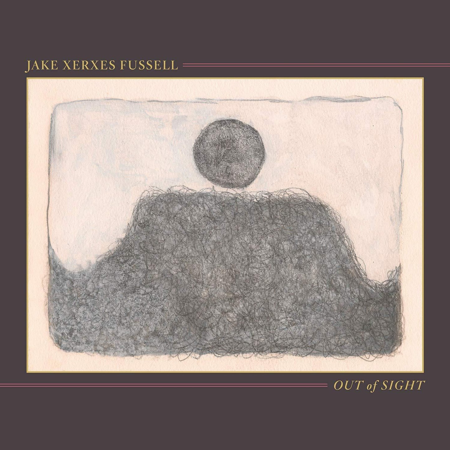Jake Xerxes Fussell - Out of Sight - Lp