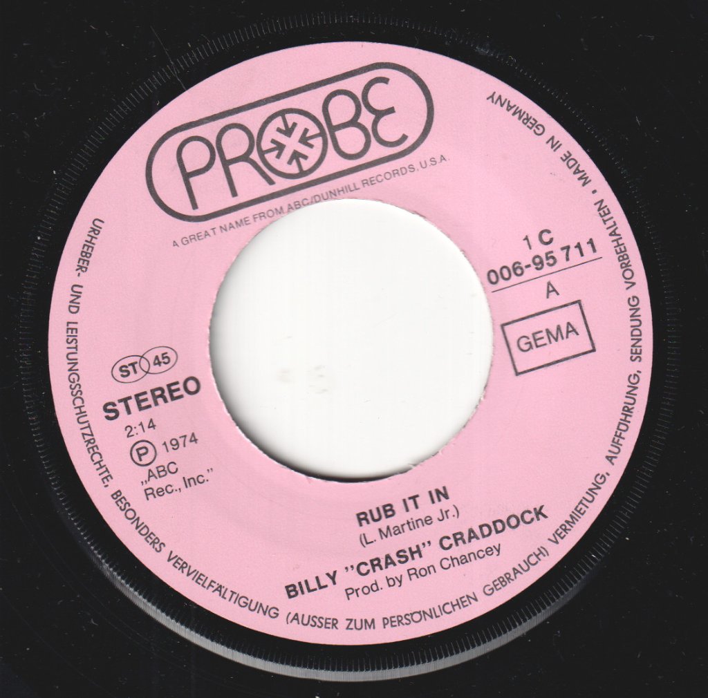 Billy 'Crash' Craddock - Rub It In - 7 Inch