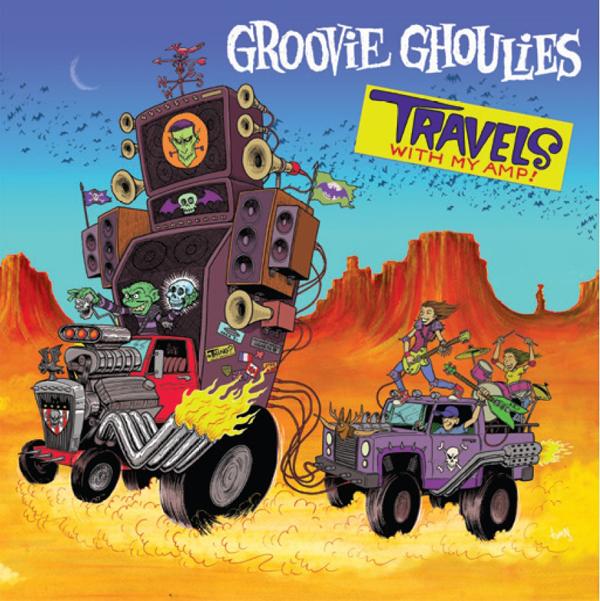 Groovie Ghoulies - Travels With My Amp - Lp